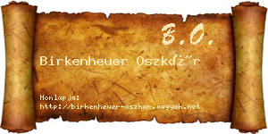 Birkenheuer Oszkár névjegykártya